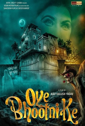 Oye Bhootni Ke Full Movie Download Free 2024 HD